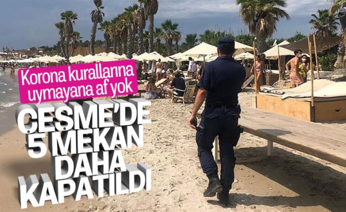 Çeşme'de 5 İşletmeye Kapatma Cezası